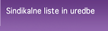 Sindikalne liste in uredbe